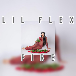 fire by Lil flex