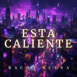 esta caliente by Racha Buena Beatz