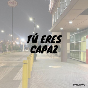 TU ERES CAPAZ by HANYE FOZT
