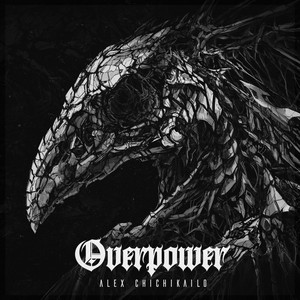Overpower by Alex Chichikailo