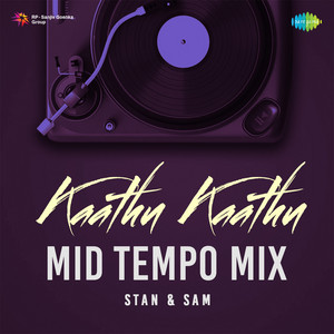 Kaathu Kaathu (Mid Tempo Mix)
