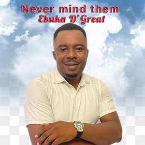 Never Mind Them