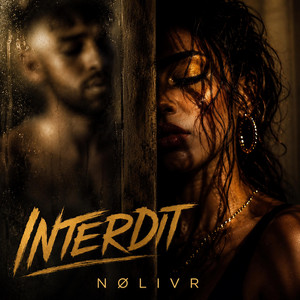 Interdit by NØLIVR
