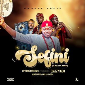 Sefini (Aka Na Mma)