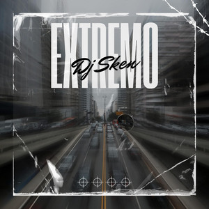 Extremo by DJ Sken