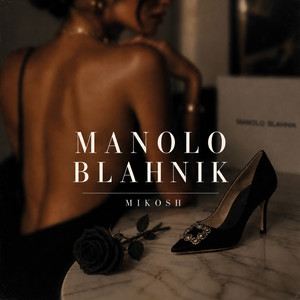 Manolo Blahnik by Mikosh