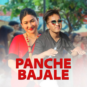Bhagirath Chalaune & Laxmi Rana Magar - Panche Bajale
