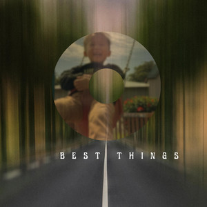 Best Things by Matt Deloss, Humblesouljah