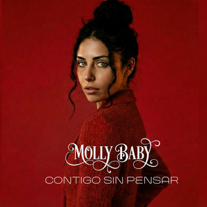 Contigo Sin Pensar by MOLLY BABY