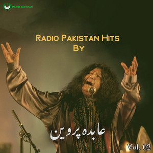 Radio Pakistan Hits By Abida Parveen, Vol. 02