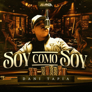 Soy Como Soy by Dani Tapia