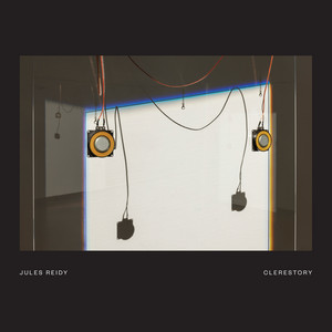 Jules Reidy — Clerestory Windows V (2026)