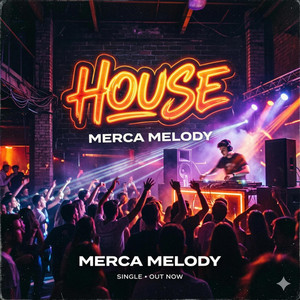 House by Merca Melody