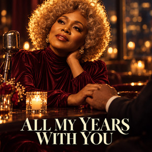 All My Years With You by Royalle