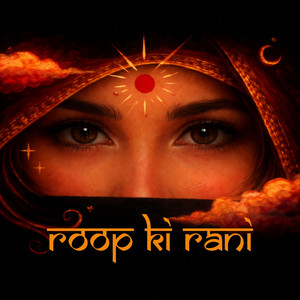roop ki rani by aone.kee