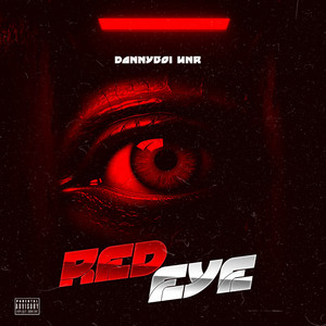 Red Eye by Dannyboi HNR