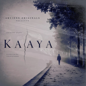 Kaaya by Arvidnx, Arvind Jadhav, Nisha Sharma