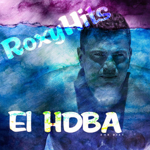 El Hdba Kont Fi Balai by RoxyHits