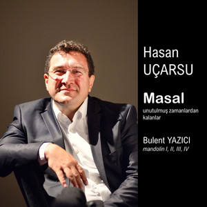 Masal "unutulmuş zamanlardan kalanlar" (4 mandolin)