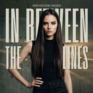 In Between The Lines by Ann Helene Hagen