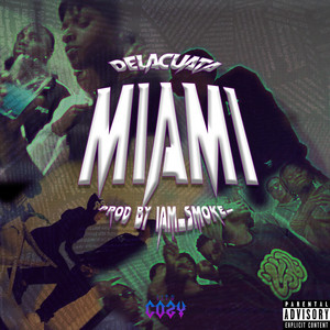 DeLaCuata - MIAMI
