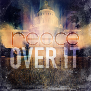 Over It by Reece