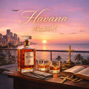 Havana by Double.M