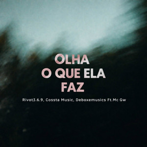 Olha o Que Ela Faz
