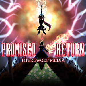 A Promised Return by Therewolf Media