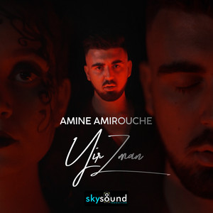 Amine Amirouche - Yir Zman