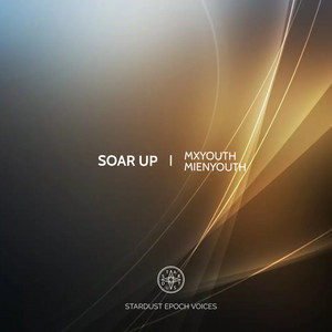 Soar Up by MxYouth, mienyouth, 星尘纪之声