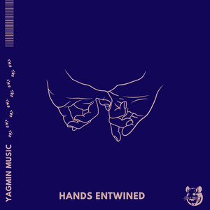 Hands Entwined by YAGMIN MUSIC