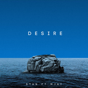 Desire by Stanley Ifenna, MJay Godswill