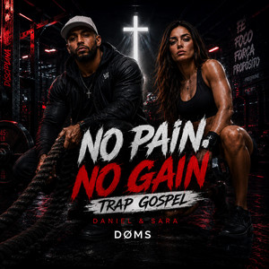 No Pain No Gain by DØMS