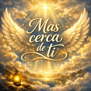 Mas cerca de ti by Jey de Cristo