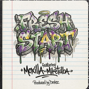 Fresh Start by Mike Tulba, Moxilla
