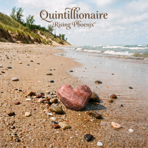 Quintillionaire by Rising Phoenix