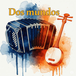 Dos Mundos by Nestor Iscovi