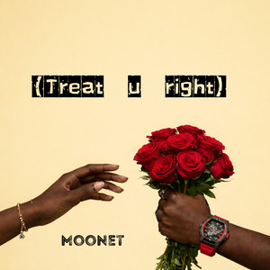 Treat U Right by Moonet