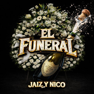 El Funeral by Jaiz y Nico