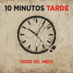 Ciudad del miedo by 10 Minutos Tarde