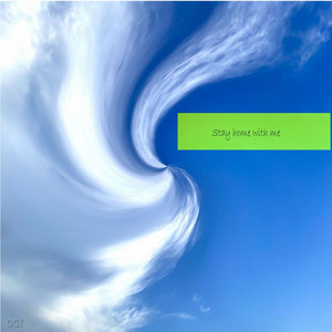 Stay Home with me by Amy, OGT