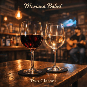 Two Glasses by Mariana Balint