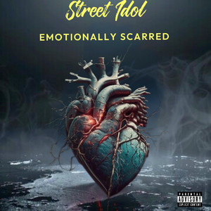 Street Idol - Emotionally Scarred