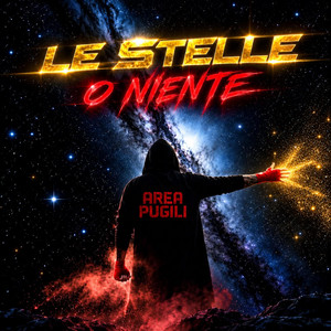 Le Stelle o Niente by Area Pugili