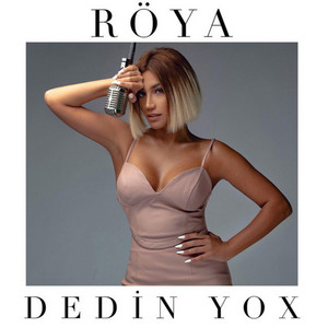 Röya - Dedin Yox