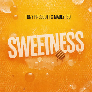 Sweetness by Tony Prescott, MadLypso