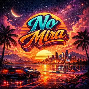 No Mira by Lil AG