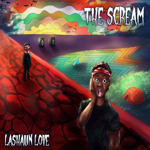The Scream by LaShaun Love