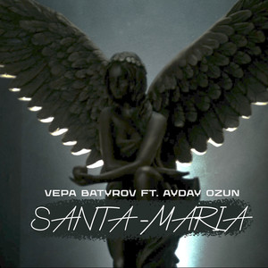 Vepa Batyrov - Santa-Maria (feat. Ayday Ozun)